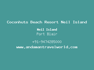 Coconhuts Beach Resort Neil Island, Port Blair