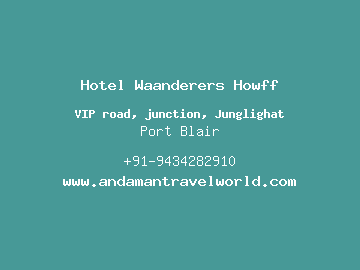 Hotel Waanderers Howff, Port Blair