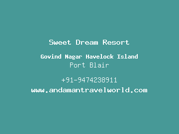 Sweet Dream Resort, Port Blair