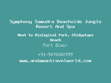 Symphony Samudra Beachside Jungle Resort And Spa, Port Blair